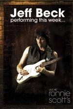 Watch Jeff Beck Performing This Week Live at Ronnie Scotts Xmovies8
