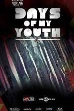 Watch Days of My Youth Xmovies8