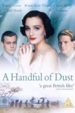 Watch A Handful of Dust Xmovies8