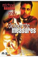 Watch Desperate Measures Xmovies8
