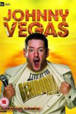 Watch Johnny Vegas: Live at The Benidorm Palace Xmovies8