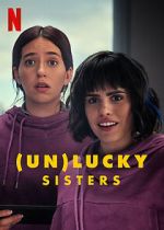 Watch (Un)lucky Sisters Xmovies8