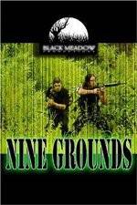 Watch Nine Grounds Xmovies8