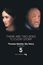 Watch Thomas Markle: My Story Xmovies8