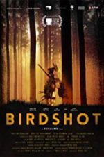 Watch Birdshot Xmovies8