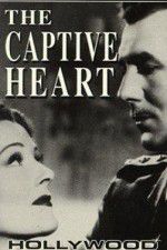 Watch The Captive Heart Xmovies8