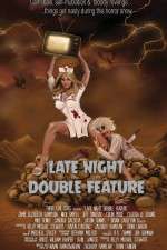 Watch Late Night Double Feature Xmovies8