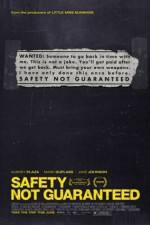Watch Safety Not Guaranteed Xmovies8