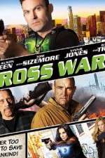 Watch Cross Wars Xmovies8