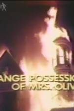 Watch The Strange Possession of Mrs Oliver Xmovies8