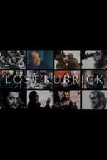 Watch Lost Kubrick: The Unfinished Films of Stanley Kubrick Xmovies8