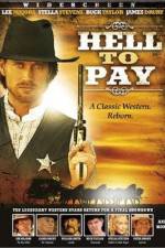 Watch Hell to Pay Xmovies8