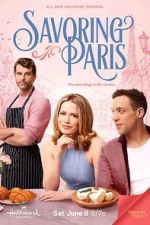 Watch Savoring Paris Xmovies8