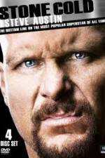 Watch Stone Cold Steve Austin: The Bottom Line on the Most Popular Superstar of All Time Xmovies8