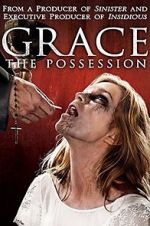 Watch Grace: The Possession Xmovies8