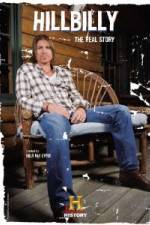 Watch Hillbilly The Real Story Xmovies8