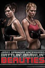 Watch Jerry Springer Battlin Brawlin Beauties Xmovies8