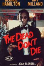 Watch The Dead Don't Die Xmovies8
