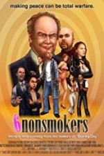 Watch 6 Nonsmokers Xmovies8