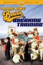 Watch The Bad News Bears in Breaking Training Xmovies8