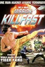 Watch Mission: Killfast Xmovies8