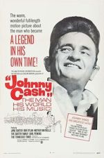 Watch Johnny Cash! The Man, His World, His Music Xmovies8
