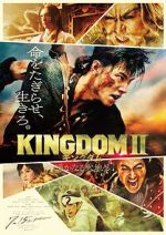 Watch Kingdom II: Harukanaru Daichi e Xmovies8