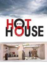 Watch Hot House Xmovies8