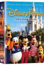 Watch Disney Parks: The Secrets, Stories and Magic Behind the Scenes Xmovies8
