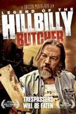 Watch Legend of the Hillbilly Butcher Xmovies8