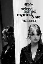 Watch Selena Gomez: My Mind & Me Xmovies8