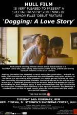 Watch Dogging A Love Story Xmovies8