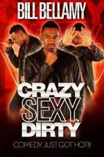 Watch Bill Bellamy Crazy Sexy Dirty Xmovies8