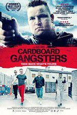 Watch Cardboard Gangsters Xmovies8