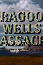 Watch Dragoon Wells Massacre Xmovies8