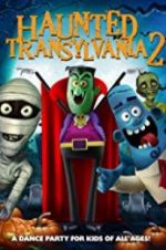 Watch Haunted Transylvania 2 Xmovies8