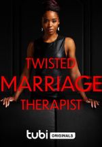 Watch Twisted Marriage Therapist Xmovies8