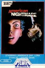 Watch American Nightmare Xmovies8