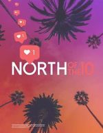 Watch North of the 10 Xmovies8