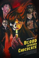Watch Blood Covered Chocolate Xmovies8