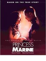 Watch The Princess & the Marine Xmovies8