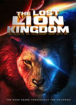 Watch The Lost Lion Kingdom Xmovies8