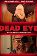 Watch Dead Eye Xmovies8