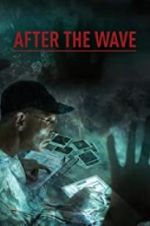 Watch After the Wave Xmovies8