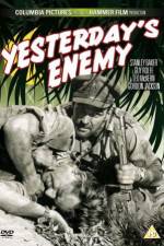 Watch Yesterday's Enemy Xmovies8