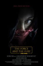Watch Star Wars: The Force and the Fury (Short 2017) Xmovies8