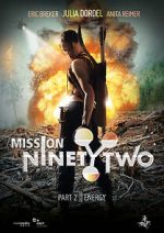 Watch Mission NinetyTwo Xmovies8