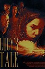 Watch Lucy\'s Tale Xmovies8