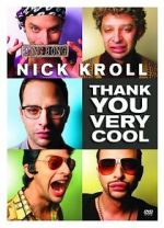 Watch Nick Kroll: Thank You Very Cool Xmovies8