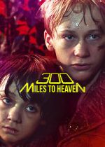 Watch 300 Miles to Heaven Xmovies8